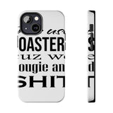 Bougie and Shit — Tough Phone Case