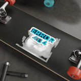 Error 404 Motivation Not Found — Sticker
