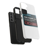 Give A Damn v2 Update Available — Tough Phone Case