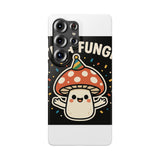 I Am A Fungi — Snap Phone Case