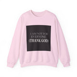 I Am Not For Everyone Thank God — Poster