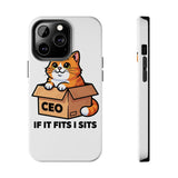 If It Fits I Sits — Tough Phone Case