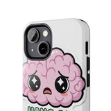 Hang On Let Me Overthink This — Tough Phone Case
