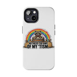Racoon Tism — Tough Phone Case