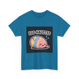 Egg-hausted — Tshirt