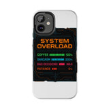 System Overload — Tough Phone Case