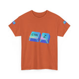Ctrl Z My Entire Life — Tshirt