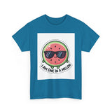 I Am One In A Melon — Tshirt