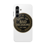 Dept Of Bad Decisions — Tough Phone Case