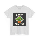 Cant Touch This — Tshirt