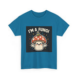 I Am A Fungi — Tshirt