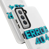 Error 404 Motivation Not Found — Tough Phone Case