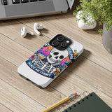 My Trauma Made Me Funny — Tough Phone Case