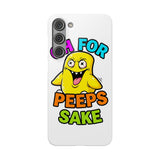 Oh For Peeps Sake — Snap Phone Case