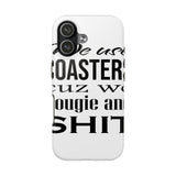 Bougie and Shit — Tough Phone Case