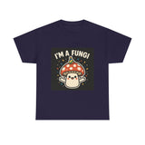 I Am A Fungi — Tshirt
