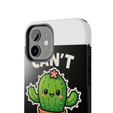 Cant Touch This — Tough Phone Case