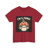 I Am A Fungi — Tshirt