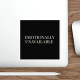 Emotionally Unavailable — Sticker