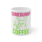Some Bunny Needs Coffee — Mug