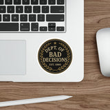 Dept Of Bad Decisions — Sticker