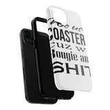 Bougie and Shit — Tough Phone Case