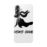 Zero Fucks Given — Snap Phone Case