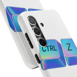 Ctrl Z My Entire Life — Tough Phone Case