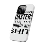Bougie and Shit — Tough Phone Case