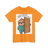 Sorry I Am Late I Didnt Want To Come — Tshirt