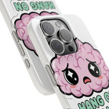 Hang On Let Me Overthink This — Snap Phone Case