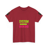 System Overload — Tshirt