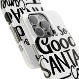 Santa Came Twice — Snap Phone Case