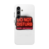 Do Not Disturb Mode Permanent — Tough Phone Case