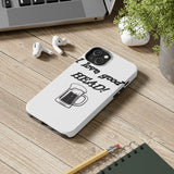 I Love Good Head — Tough Phone Case