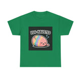 Egg-hausted — Tshirt