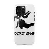 Zero Fucks Given — Tough Phone Case