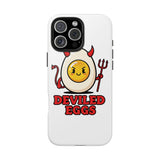 Deviled Eggs — Tough Phone Case