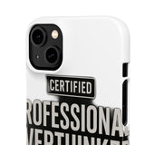 Certified Professional Overthinker — Snap Phone Case
