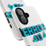 Error 404 Motivation Not Found — Tough Phone Case