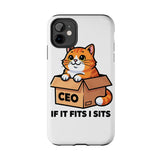 If It Fits I Sits — Tough Phone Case