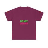 Do Not Disturb Mode Permanent — Tshirt