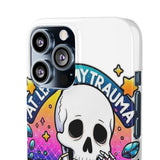 My Trauma Made Me Funny — Snap Phone Case