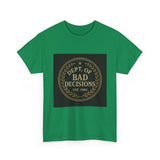 Dept Of Bad Decisions — Tshirt