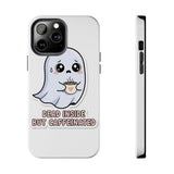 Dead Inside But Caffeinated — Tough Phone Case