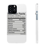Nutrition Facts Hot Mess — Snap Phone Case