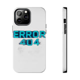 Error 404 Motivation Not Found — Tough Phone Case