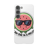 I Am One In A Melon — Snap Phone Case