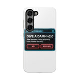 Give A Damn v2 Update Available — Tough Phone Case