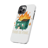 This Is Fine — Tough Phone Case